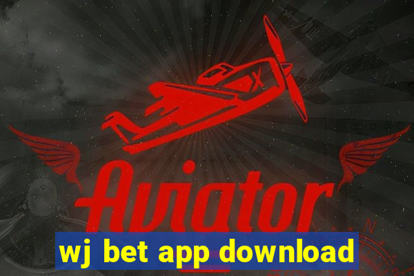 wj bet app download